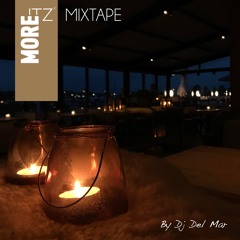 More Itz Mixtape 5# Late Night Chill And Groove
