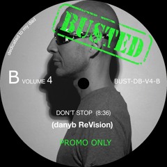 B -Don't stop - danyb ReVision