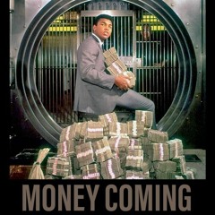 Money Coming (Feat. Ant)