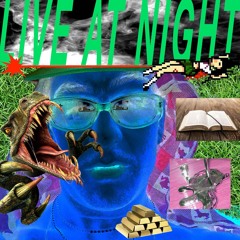 THE UNSCRAPPED "LIVE AT NIGHT" TAPE