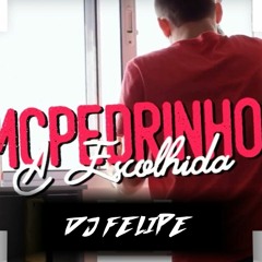 Mc Pedrinho A Escolhida