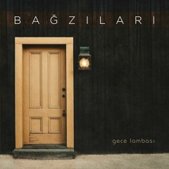 Bağzıları - Leyla