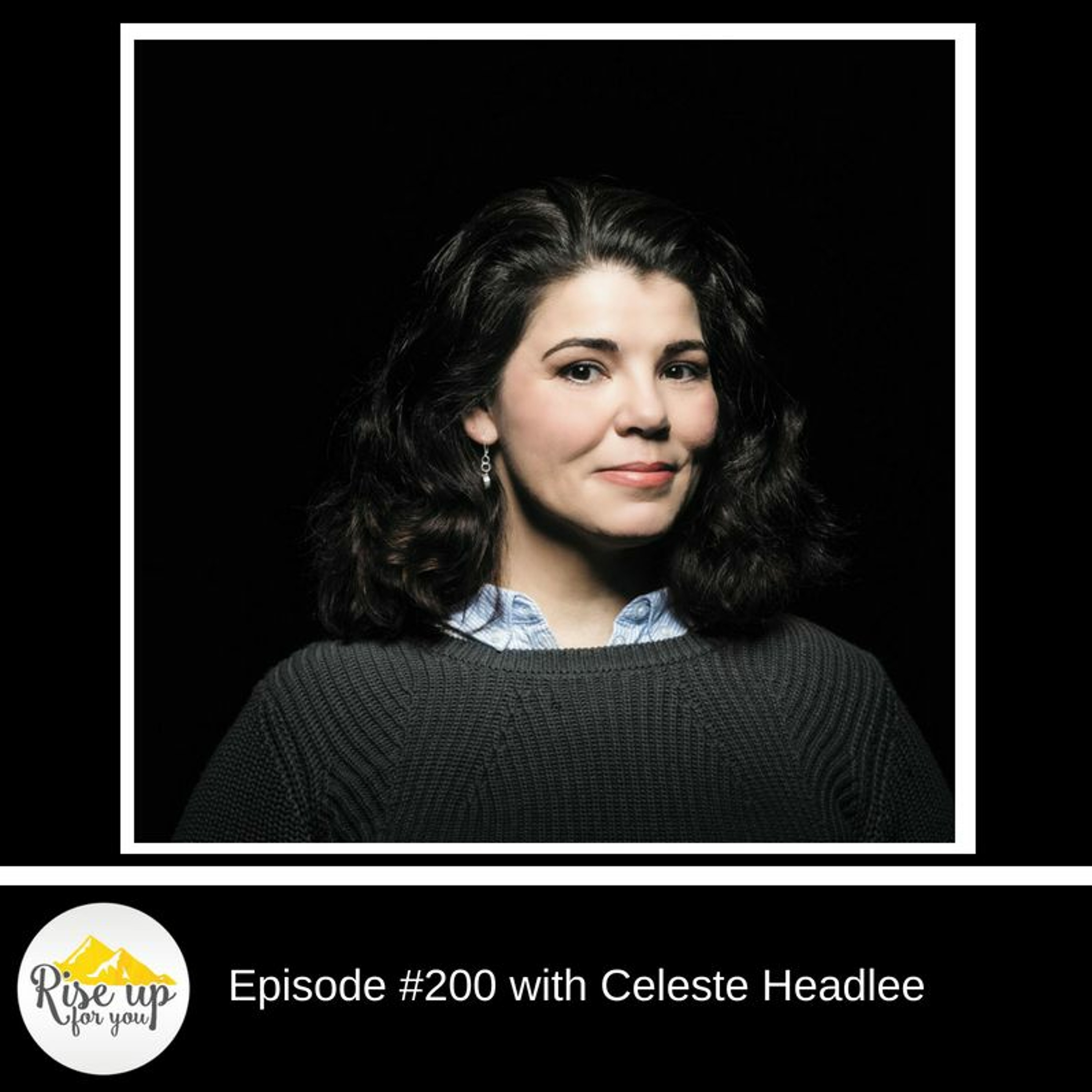 Episode #200 with Celeste Headlee-10 Ways to Have a Better Conversation episode artwork