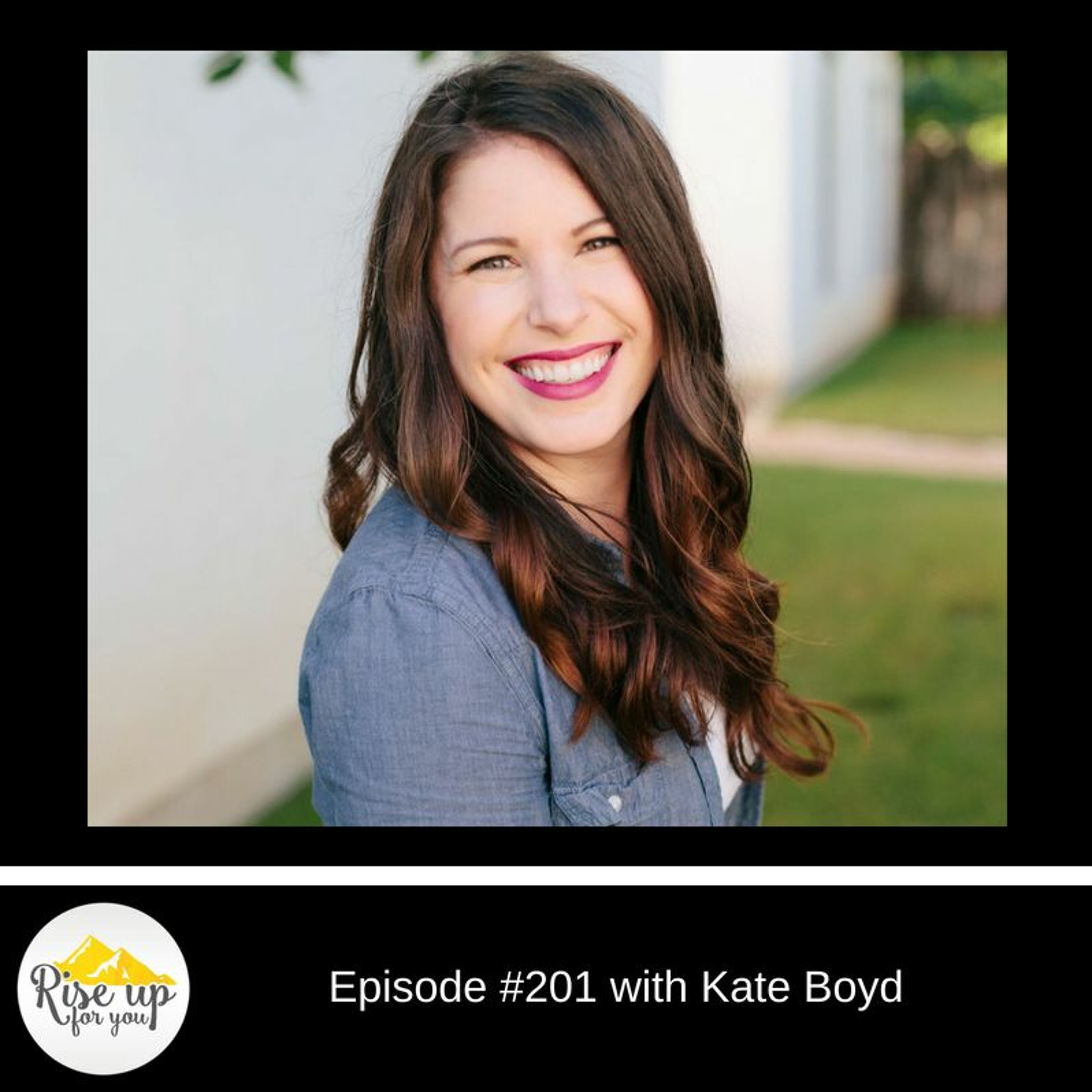Episode #201 with Kate Boyd-Conversion with Compassion: A Profitable Online Business episode artwork