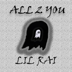 All 2 You (prod by rafinha5yp)