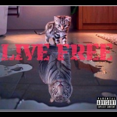 LIVE FREE