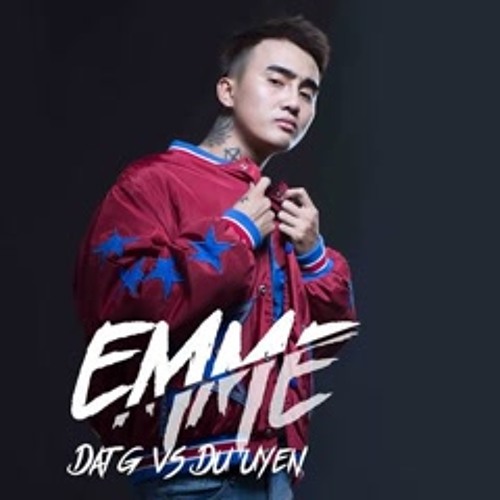 EmmE (Em,Tôi)- Đạt G ft. DuUyen by Đạt G Official | Free Listening on SoundCloud