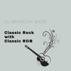 Classic Rock and Classic RnB mix