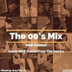 The 00's Mix: R&B Edition