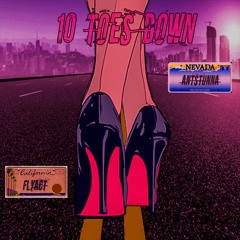 10 Toes Down Ft. FlyAct