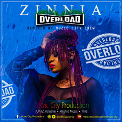 Zinnia_Overload [Music City Production] 2k18