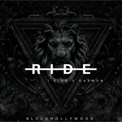 RIDE - I Live  ft Gasman Elrapido (Radio)