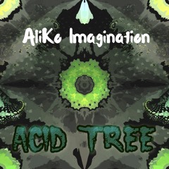 AliKo Imagination- Acid Tree [Beatdown Bass Exclusive]