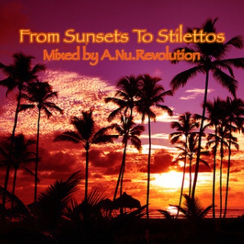 From Sunsets To Stilettos