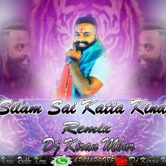 Silam Sai Katta Kinda (Patas Balveer Singh) New Song Remix By Dj Kiran Mbnr.mp3