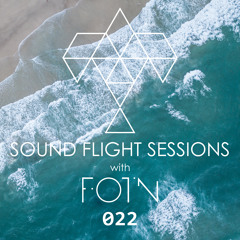 Sound Flight Sessions Episode 022