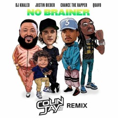 DJ Khaled Feat. Justin Bieber, Chance The Rapper & Quavo - No Brainer (Colin Jay Remix) Capital FM