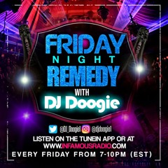 DJ Doogie - Friday Night Remedy 7/27/18
