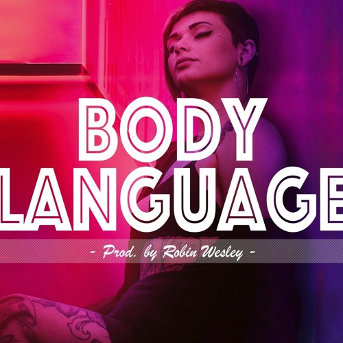 chant gesture Whimsical Stream Smooth Hip Hop R&B Instrumental Beat x "Body Language" (Drake x Sza  Type Beat 2018) by RW R&B Hiphop Beats & Instrumentals | Listen online for  free on SoundCloud