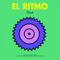 NF109 : Chad (UK) - El Ritmo (Original Mix)