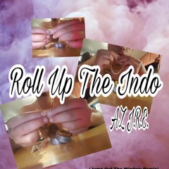 Roll Up The Indo 🔥 (jump out the window remix)