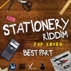 Shortpree - Best Part (Jap Intro)(Stationery Riddim)