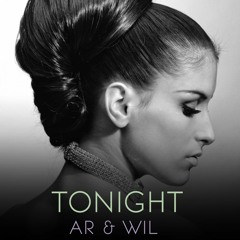 Tonight by AR & Wil