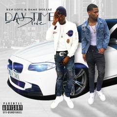 Daytime Drive - DameDollaz x KenLove