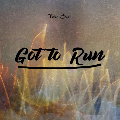 Got To Run