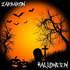 Zarkaron - Halloween (Original Mix)