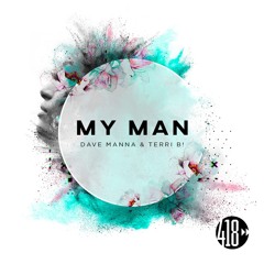 My Man - Dave Manna & Terri B! (Radio Mix)