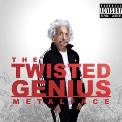 The Twisted Genius