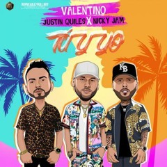 Valentino Ft Nicky Jam & Justin Quiles - Tu Y Yo (Dj Salva Garcia & Dj Alex Melero 2018 Edit)