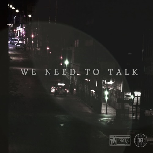 we need to talk (ft. Lucille Slade)