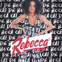 MC REBECCA - CAI DE BOCA NO BUCETĀO