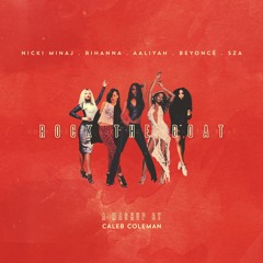 Aaliyah, Rihanna, Beyoncé, SZA & Nicki Minaj - Rock The Boat (Mashup)