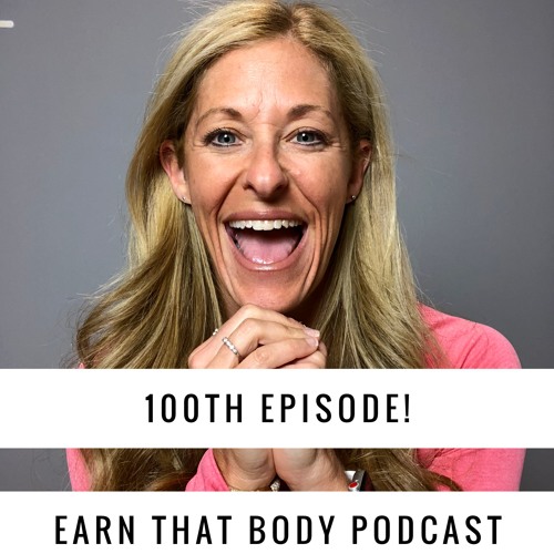 #100 100th Episode! The Journey of Weight Loss & More!