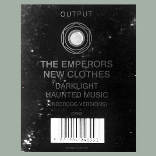 Emperors New Clothes ‎– Darklight(Underdog Version)