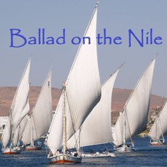 Ballad on the Nile