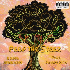 Peep The Steez (feat. Amore Rico)