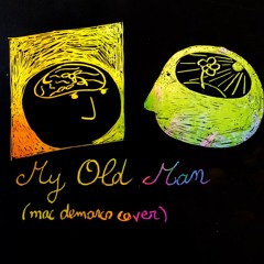 My Old Man (mac demarco)