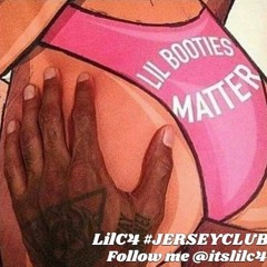Lil Bootiez Matter ( LilC4 Remix ) #Jerseyclub x #Dancehall
