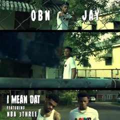 I Mean Dat (Feat. NBA 3Three)