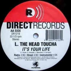 L. The Headtoucha - It's Your Life (1997)