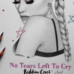 No Tears Left To Cry - Riddim Cover (Le'Ron Stretch)