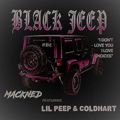 Mackned - Black Jeep Ft Lil Peep & Coldhart Prod. Betteroffdead & Captain Crunch $lowed & Chopped