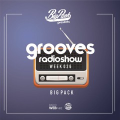 Big Pack presents Grooves Radioshow 026