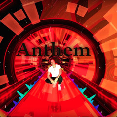 Anthem (Prod. By Derrick A Scott)