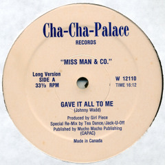 (Cha Cha Palace) MISS MAN & Co - Give it all to me