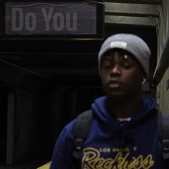 Do You (prod. JSE)